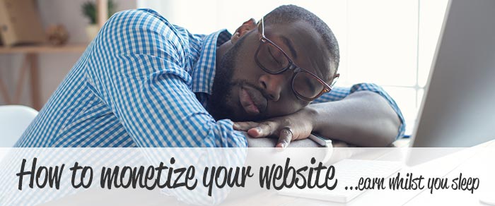 Monetize your website whilst you sleep or play