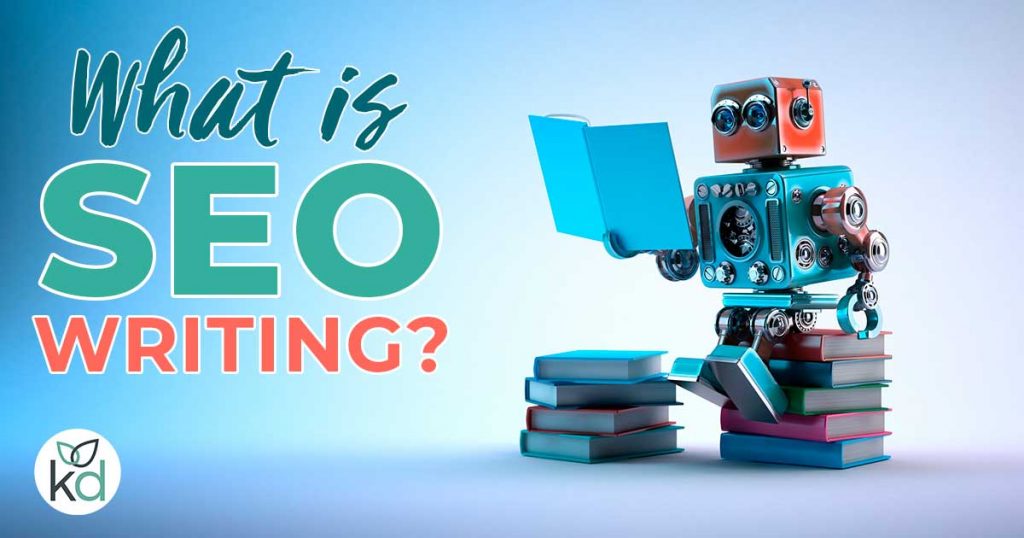 What is SEO writing?