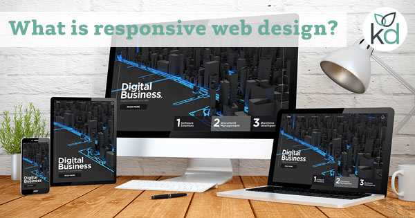 What is responsive web design?