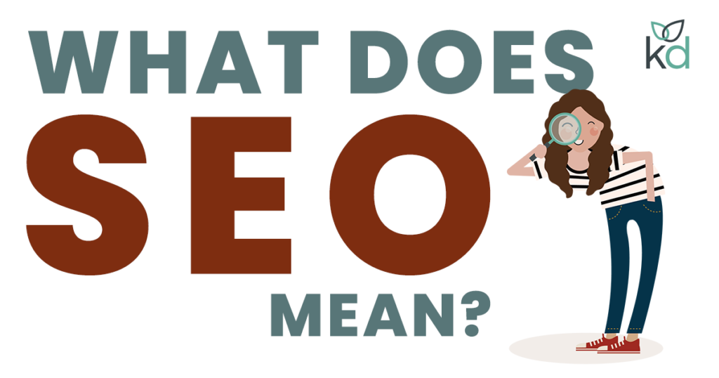 What does SEO mean?