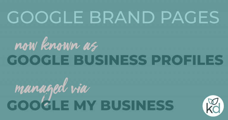 Google Brand Pages now known as Google Business Profiles managed via Google My Business
